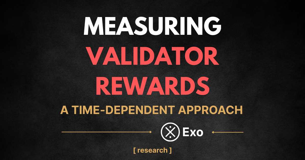 Measuring Solana Validator Rewards — A Time-Dependent Approach