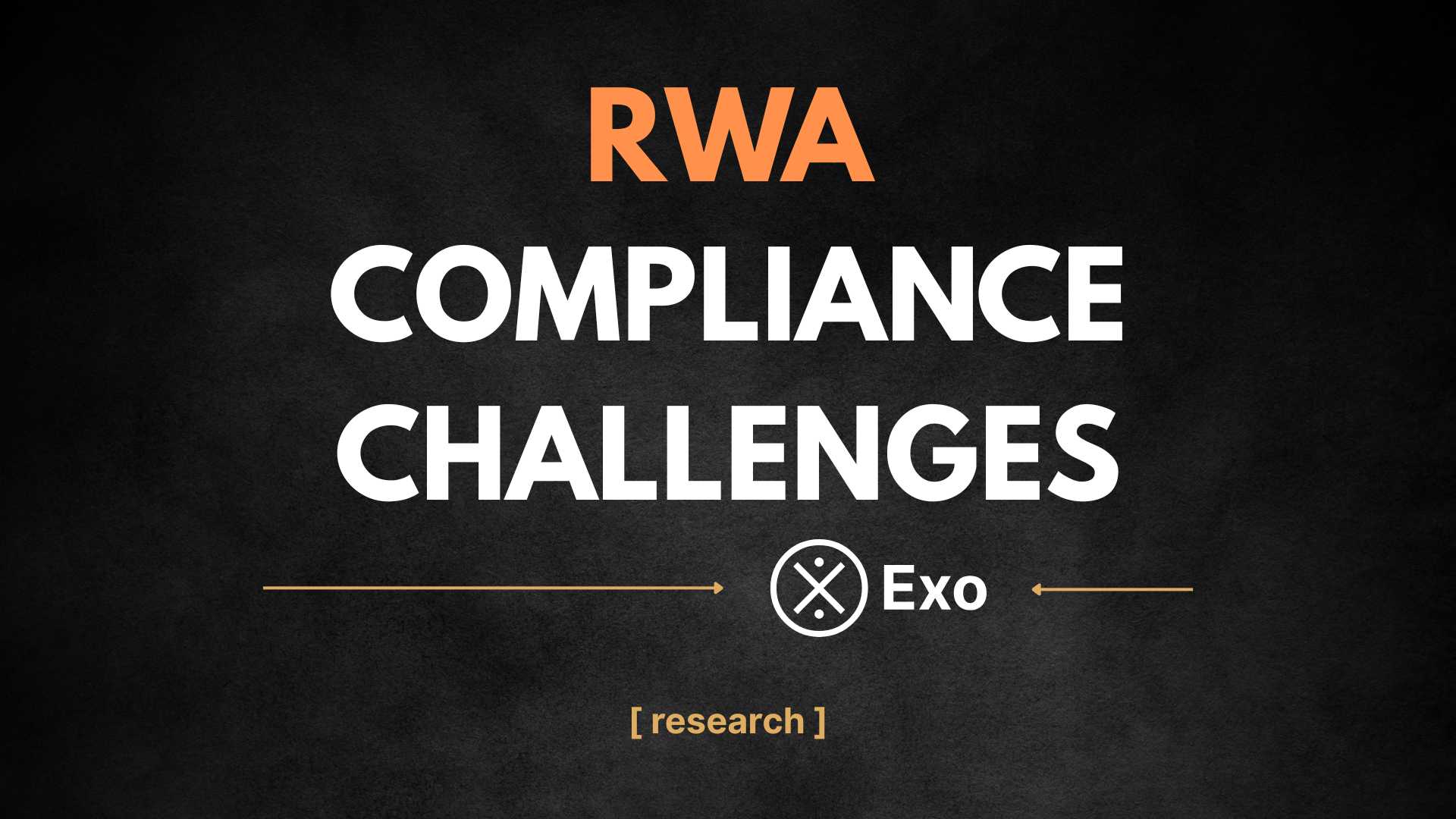 RWA Compliance Challenges
